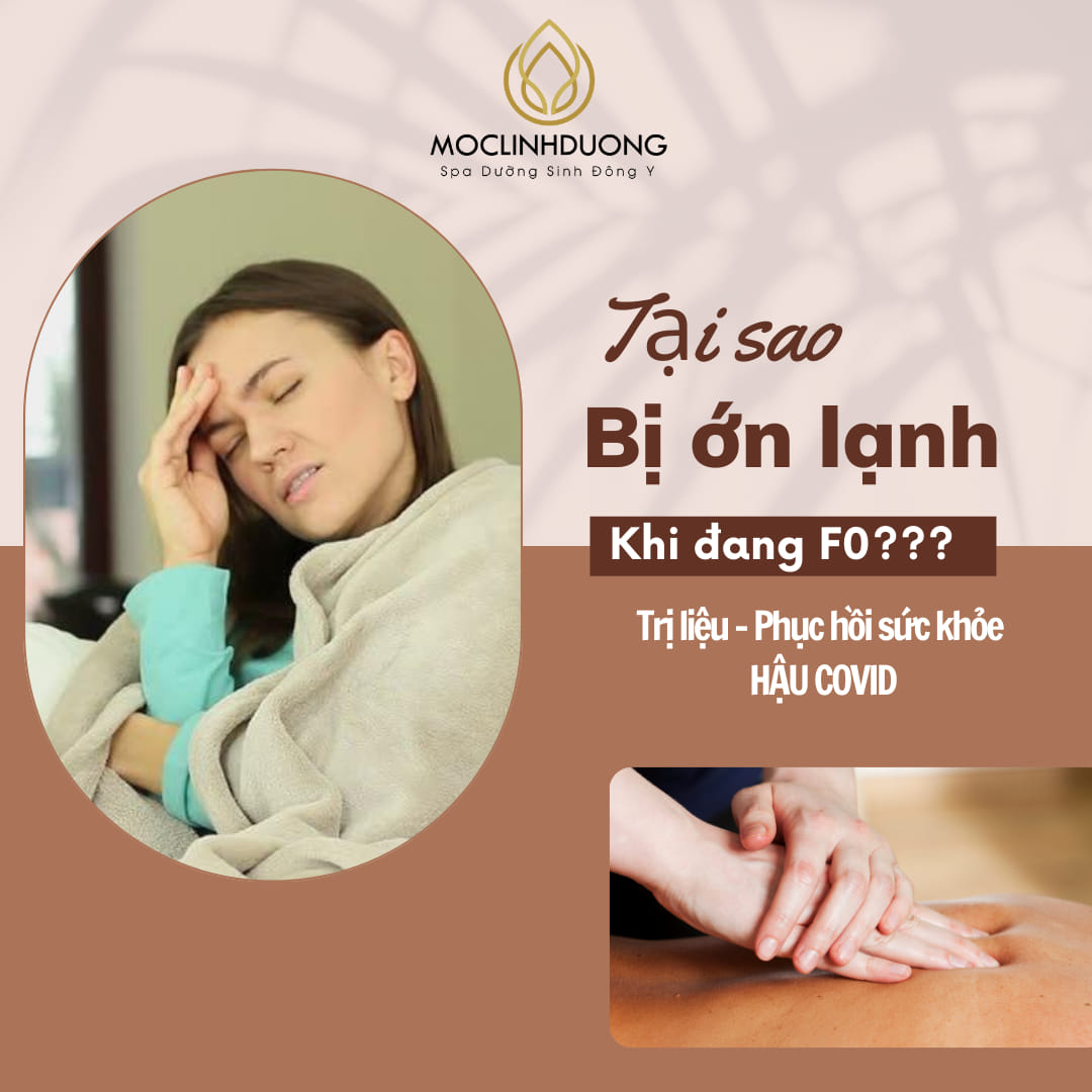 TẠI SAO BỊ ỚN LẠNH KHI ĐANG F0?